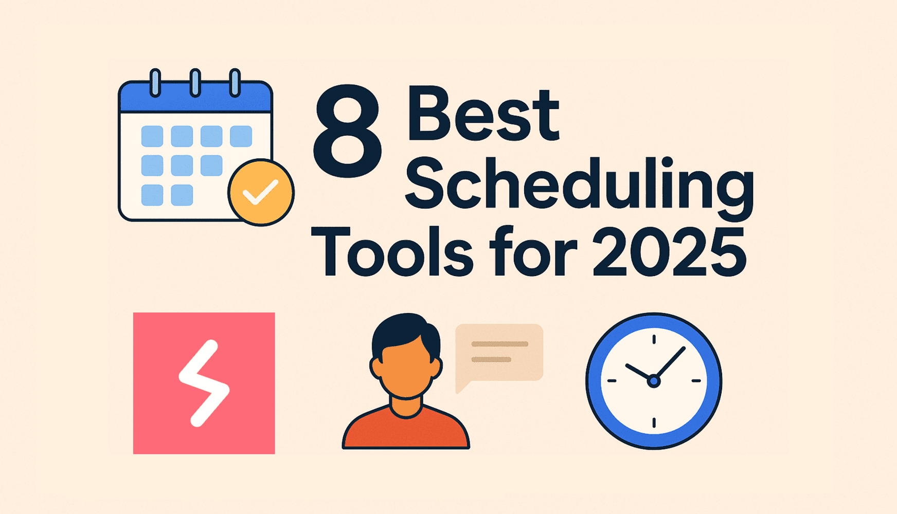 The 8 Best Scheduling Tools for 2025